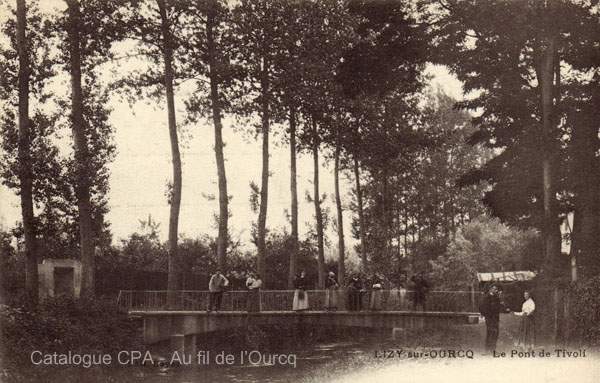 LIZY-sur-OURCQ — Le Pont de Tivoli